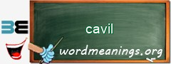 WordMeaning blackboard for cavil